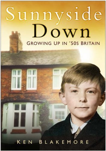 Beispielbild fr Sunnyside Down: Growing Up in 50's Britain (In Old Photographs) zum Verkauf von WorldofBooks