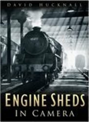 Imagen de archivo de Engine Sheds in Camera a la venta por WorldofBooks