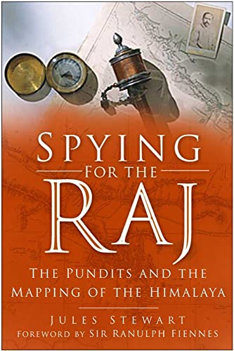 Beispielbild fr Spying for the Raj: The Pundits and the Mapping of the Himalaya zum Verkauf von WorldofBooks