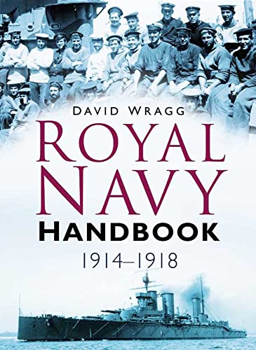 Stock image for Royal Navy Handbook 1914-1918 for sale by WorldofBooks