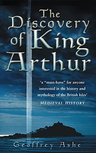 Stock image for The Discovery of King Arthur for sale by SecondSale