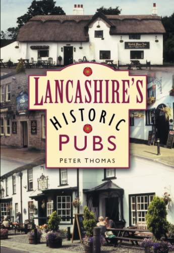 Imagen de archivo de Lancashire's Historic Pubs a la venta por Tall Stories BA