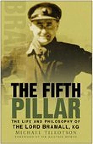 9780750942393: Fifth Pillar: The Life and Philosophy of the Lord Bramall, KG