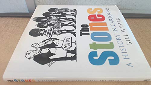 Stock image for The Stones: A History in Cartoons for sale by SecondSale