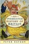 Beispielbild fr An Inebriated History of Britain zum Verkauf von Better World Books