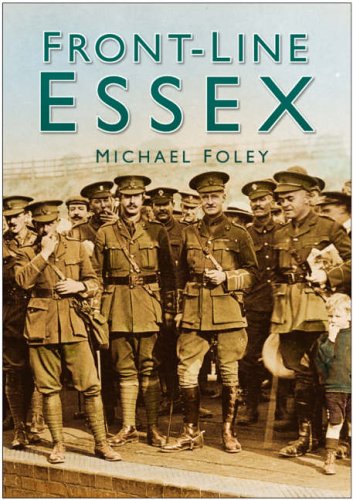 Stock image for Front-Line Essex (In Old Photographs) for sale by Broad Street Book Centre
