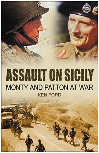 Beispielbild fr Assault on Sicily: Monty and Patton at War zum Verkauf von HPB-Red