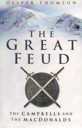 9780750943154: THE GREAT FEUD: The Campbells and the MacDonalds