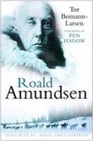 9780750943437: Roald Amundsen
