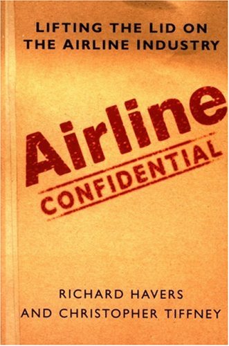 9780750943802: Airline Confidential: Lifting the Lid on the Airline Industry
