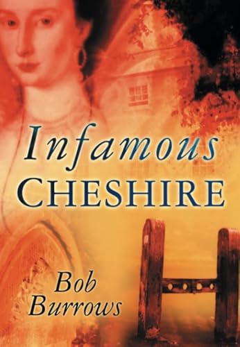 Beispielbild fr Infamous Cheshire zum Verkauf von WorldofBooks