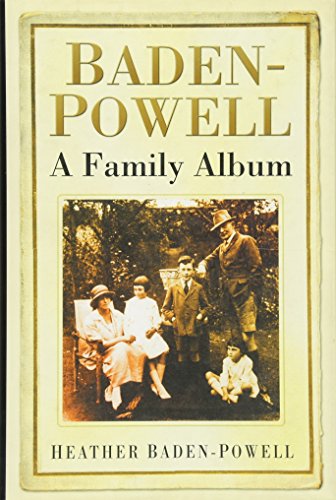 9780750944410: Baden-Powell: A Famiily Album