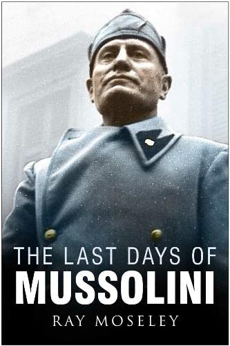 Beispielbild fr The Last Days of Mussolini zum Verkauf von WorldofBooks