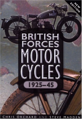 Beispielbild fr British Forces Motorcycles 1925-45. New Edition zum Verkauf von Broad Street Book Centre