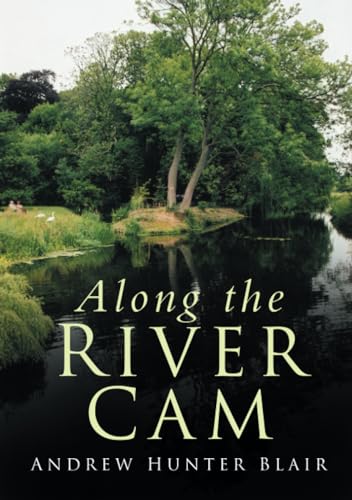 Stock image for Along the River Cam for sale by WorldofBooks