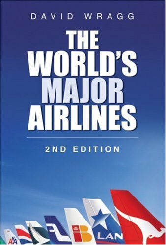 9780750944816: The World's Major Airlines