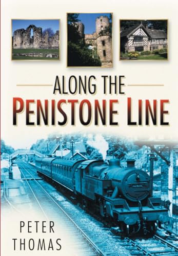 9780750946193: Along the Penistone Line
