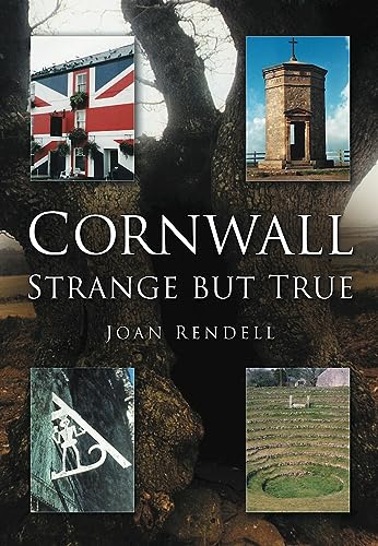 Cornwall Strange But True (9780750946230) by Rendell, Joan