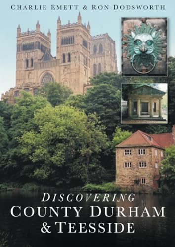 Stock image for Discovering County Durham & Teesside for sale by MusicMagpie