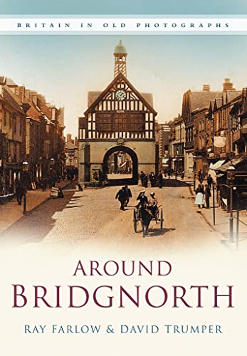 Stock image for Around Bridgnorth for sale by WorldofBooks