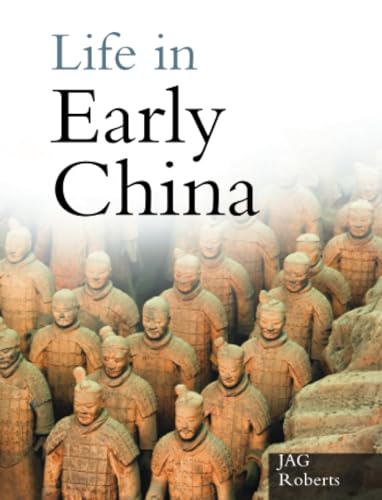 Stock image for Life in Early China (The Sutton Life Series) for sale by SecondSale