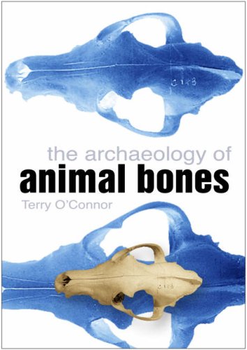 9780750948029: The Archaeology of Animal Bones