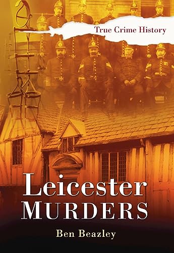 Beispielbild fr Leicester Murders (Sutton True Crime History) zum Verkauf von WorldofBooks