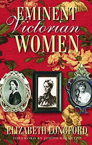 Imagen de archivo de Eminent Victorian Women a la venta por Revaluation Books