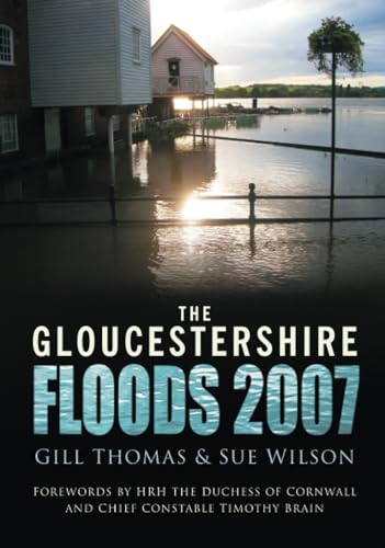 Imagen de archivo de Gloucestershire Floods 2007 a la venta por WorldofBooks