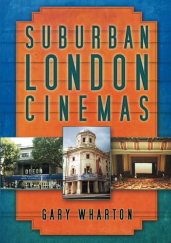 Stock image for Suburban London Cinemas for sale by Blackwell's