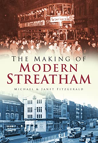 9780750950336: Making of Modern Streatham
