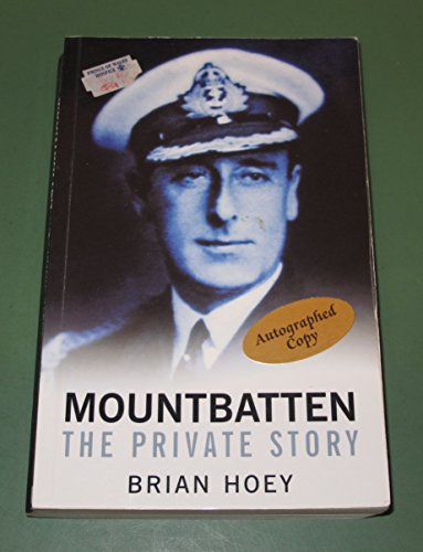 Beispielbild fr Mountbatten: The Private Story zum Verkauf von ThriftBooks-Dallas