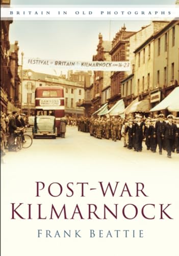 Stock image for Post-War Kilmarnock for sale by Majestic Books