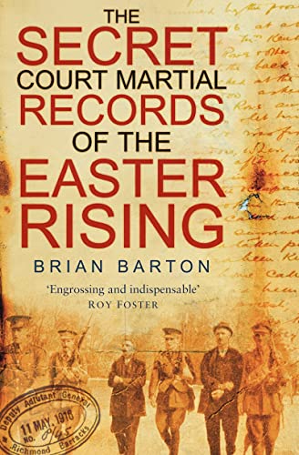Beispielbild fr The Secret Court Martial Records of the Easter Rising zum Verkauf von Books From California