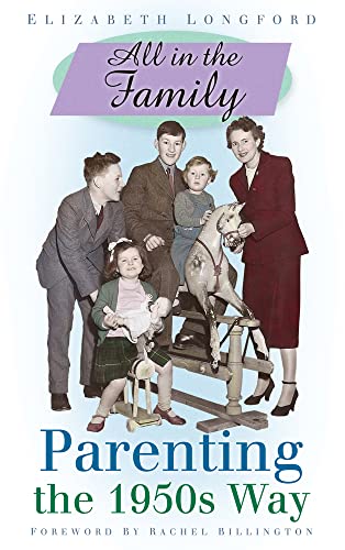 Beispielbild fr All in the Family: Parenting the 1950s Way zum Verkauf von WorldofBooks