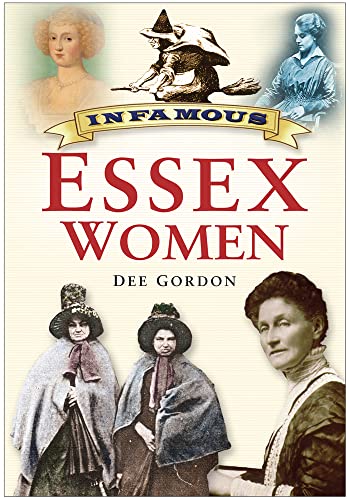 Beispielbild fr Infamous Essex Women zum Verkauf von WorldofBooks
