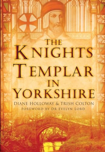 Stock image for The Knights Templar in Yorkshire for sale by WorldofBooks