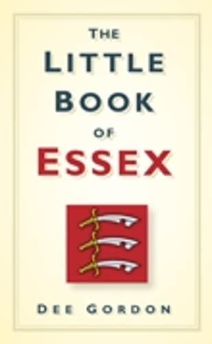 Stock image for The Little Book of Essex for sale by WorldofBooks