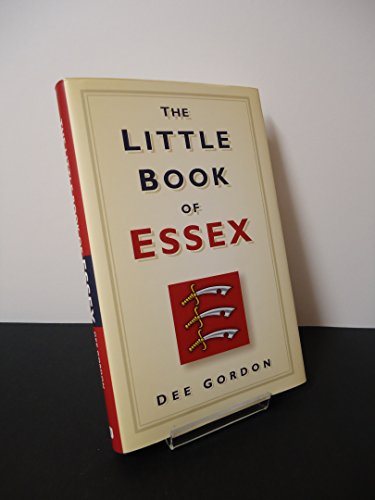 Stock image for The Little Book of Essex for sale by WorldofBooks