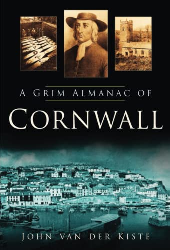 Beispielbild fr A Grim Almanac of Cornwall zum Verkauf von WorldofBooks