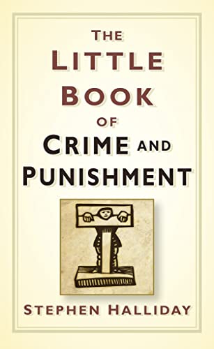 Beispielbild fr The Little Book of Crime and Punishment zum Verkauf von WorldofBooks