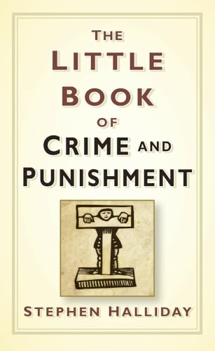 Stock image for The Little Book of Crime and Punishment for sale by WorldofBooks