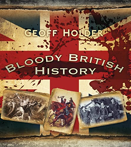 Beispielbild fr Bloody British History: Britain zum Verkauf von WorldofBooks