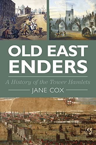 9780750952910: Old East Enders: A History of the Tower Hamlets