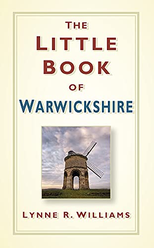 Beispielbild fr The Little Book of Warwickshire zum Verkauf von WorldofBooks