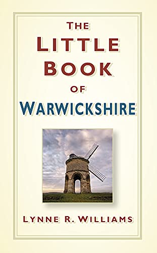 Stock image for The Little Book of Warwickshire for sale by WorldofBooks