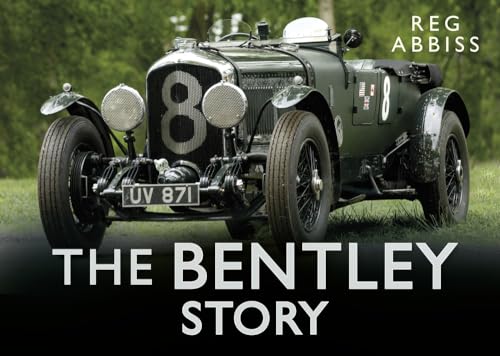 Stock image for The Bentley Story (Story of) for sale by WorldofBooks