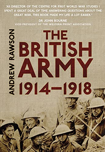 9780750956147: The British Army 1914-1918