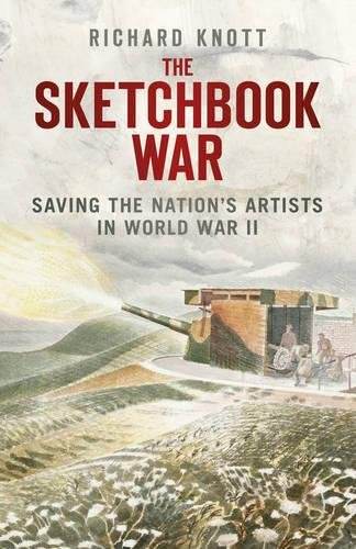 Beispielbild fr The Sketchbook War: Saving the Nation's Artists in World War II zum Verkauf von WorldofBooks