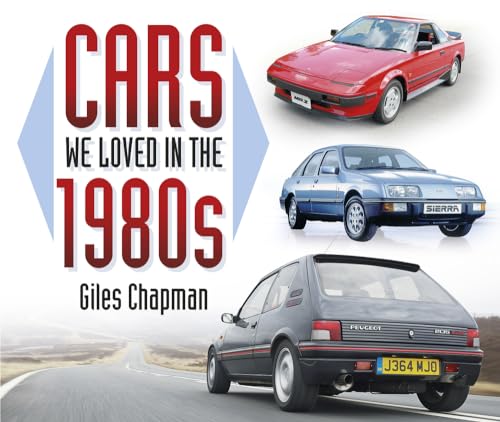 Imagen de archivo de Cars We Loved in the 1980s a la venta por WorldofBooks